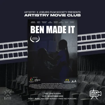 ARTISTRY MOVIE CLUB presents BEN MADE IT