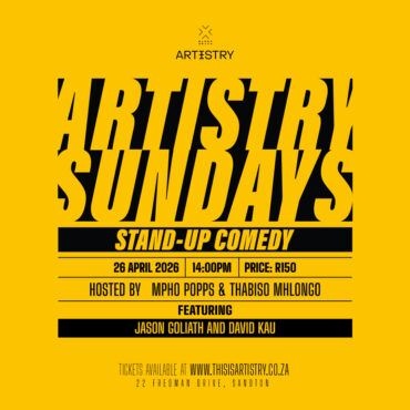 Artistry Sundays | Hosted by Mpho Popps & Thabiso Mhlongo