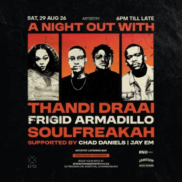 A Night Out With THANDI DRAAI, SOULFREAKAH & FRIGID ARMADILLO