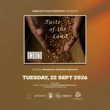 UMBONO FILM SCREENINGS PRESENTS: TASTE OF THE LAND