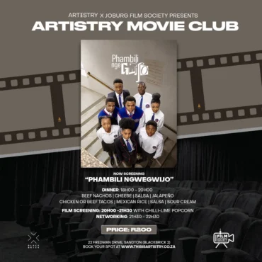 Artistry Movie Club x JFF Film Society Presents: Phambili NgweGwijo